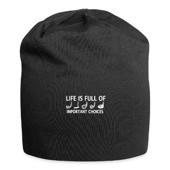 Life Is Full Of Important Choices Golf Spruch Meme - Jersey-Beanie - Schwarz - Vorne