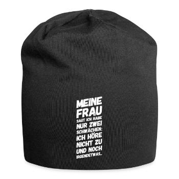 Meine Frau Zuhören Lustiger Spruch - Jersey-Beanie - Schwarz - Vorne