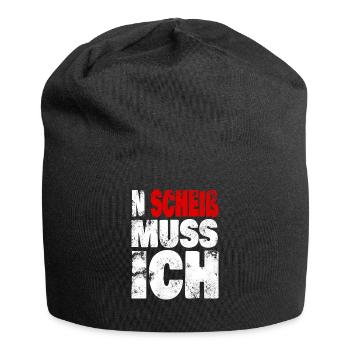 N Scheiß muss ich - Spruch, Sprüche Statement - Jersey-Beanie - Schwarz - Vorne