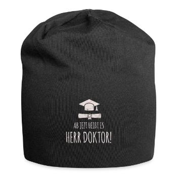 Toller Uni Abschluss Spruch für Doktoren Geschenk - Jersey-Beanie - Schwarz - Vorne