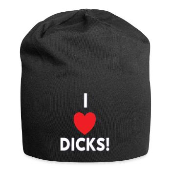 I love dicks! Funny shirt for dick lover - Jersey Beanie - black - Front