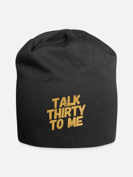 Talk Thirty To Me Gold 30. Geburtstag - Jersey-Beanie - Schwarz