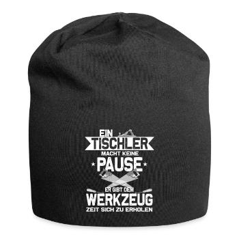 Ein Tischler macht keine Pause -Tischlermeister - Jersey-Beanie - Schwarz - Vorne
