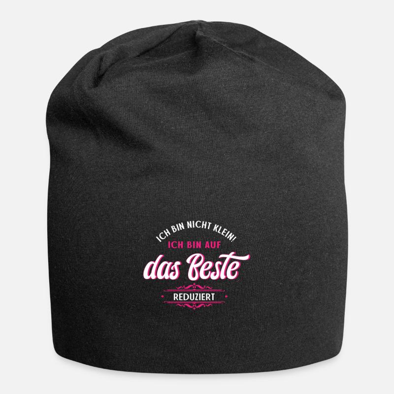Bin Nicht Klein Ich Bin Auf das Beste Reduziert - Jersey-Beanie - Schwarz
