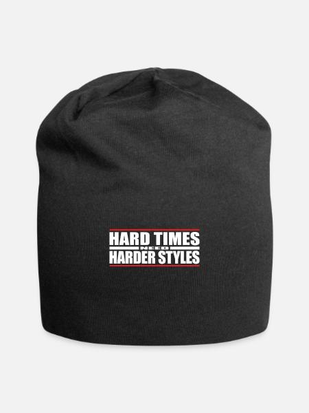 Hardstyle Rawstyle Hard Times Need Harder Styles - Jersey-Beanie - Schwarz