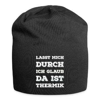 "Lasst Mich Durch Ich Glaub Da Ist Thermik" Spruch - Jersey-Beanie - Schwarz - Vorne