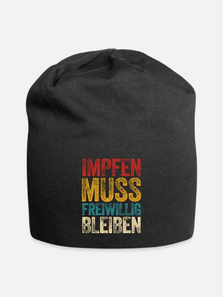 Impfungen Impfen muss freiwillig bleiben Impfung - Jersey-Beanie - Schwarz