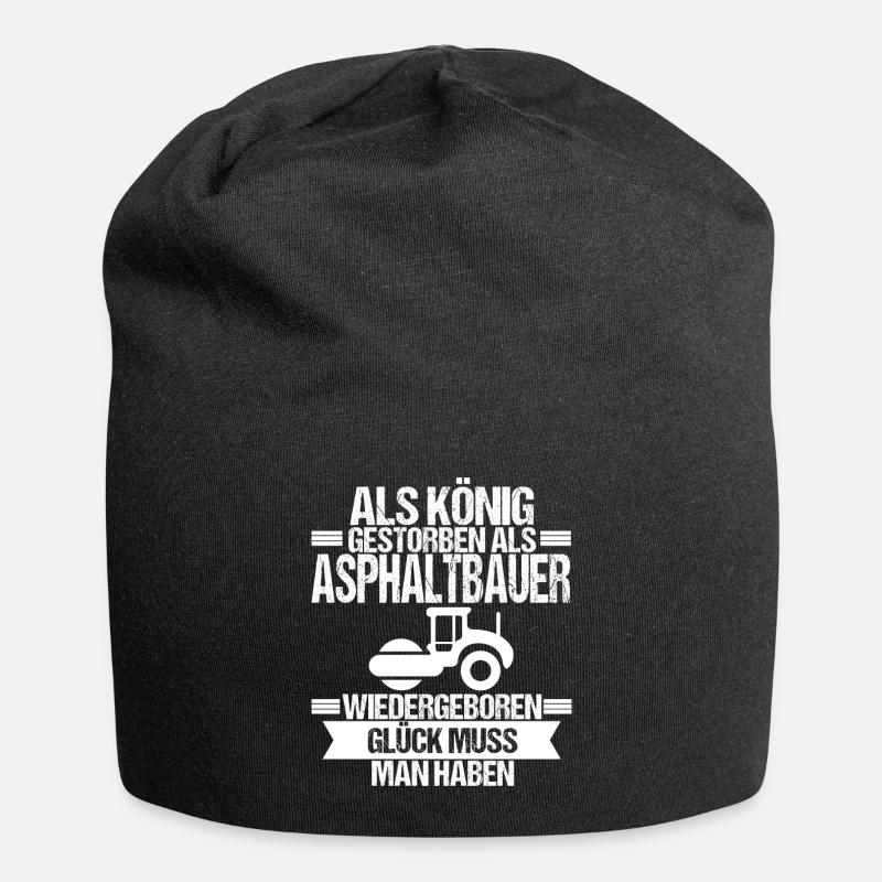 Asphaltbauer König Asphalt Baustelle Straßenbauer - Jersey-Beanie - Schwarz