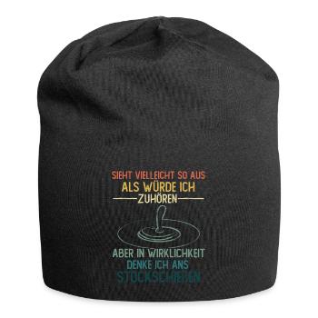 In Wirklichkeit denke ich ans Stockschießen - Jersey-Beanie - Schwarz - Vorne