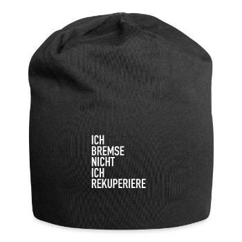 Ich bremse nicht ich Rekuperiere - Rückgewinnung - Jersey-Beanie - Schwarz - Vorne