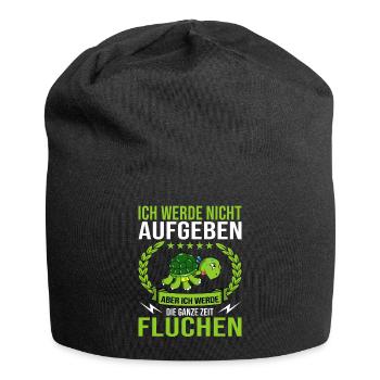 Ich werde nicht aufgeben aber die ganze Zeit - Jersey-Beanie - Schwarz - Vorne