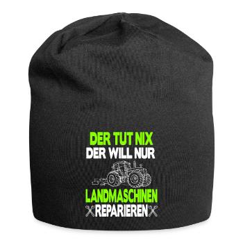 der tut nix der will nur landmaschinen reparieren - Jersey-Beanie - Schwarz - Vorne
