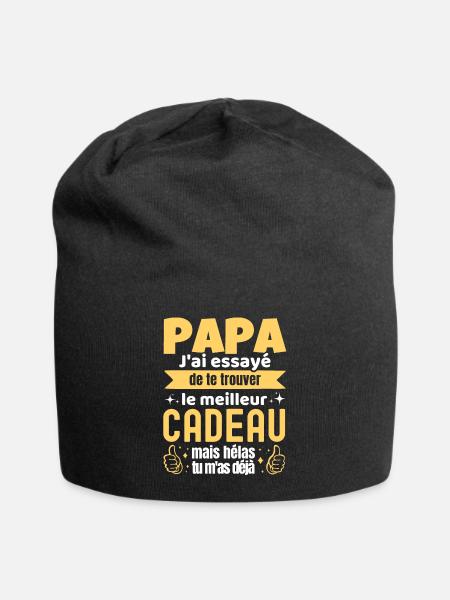 Papa J'ai Essayé De Te Trouver Le Meilleur Cadeau - Bonnet en jersey - noir