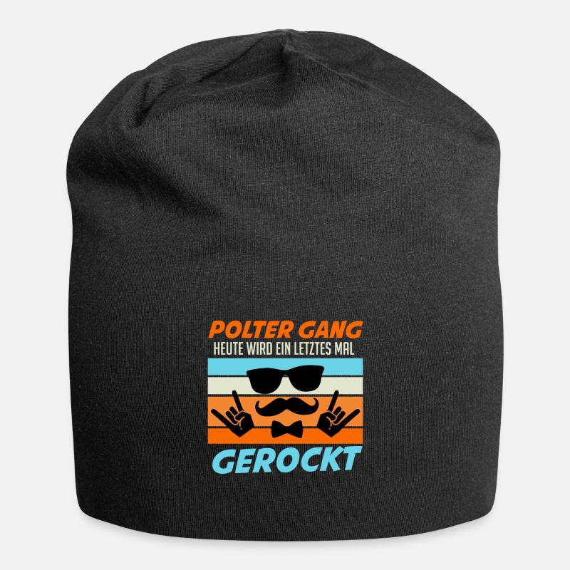 Junggesellenabschied Spruch Polterabend Poltergang - Jersey-Beanie - Schwarz