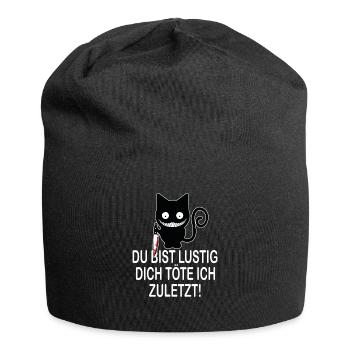 Du bist lustig, dich töte ich zuletzt - Lustiger - Jersey-Beanie - Schwarz - Vorne