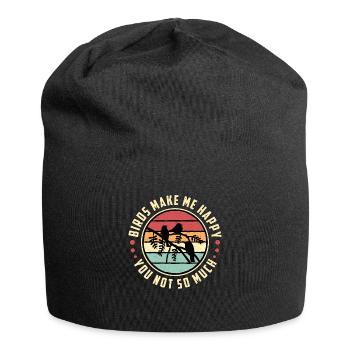 Bird Watching Birds Make Me Happy Bird Watcher - Bonnet en jersey - noir - Devant