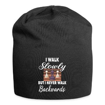 I Walk Slowly But I Never Walk Backwards - Jersey-Beanie - Schwarz - Vorne