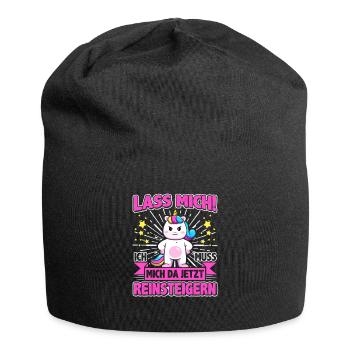 Lass mich, ich muss mich da jetzt reinsteigern - Jersey-Beanie - Schwarz - Vorne