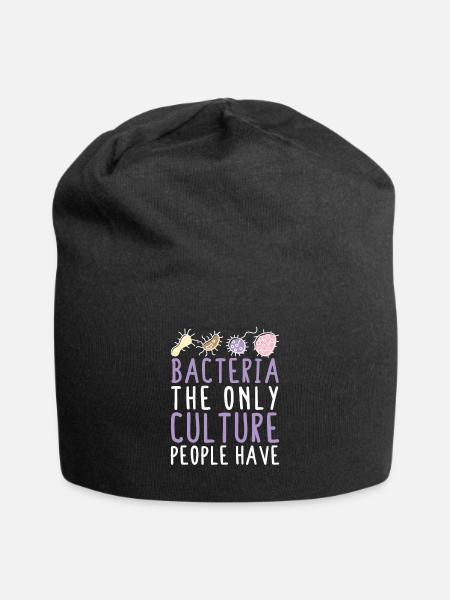 Bacteria The Only Culture People Have Microbiologi - Jersey-Beanie - Schwarz
