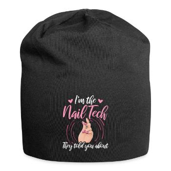 I'm The Nail Tech They Told You About Nail Studio - Jersey Beanie - black - Front