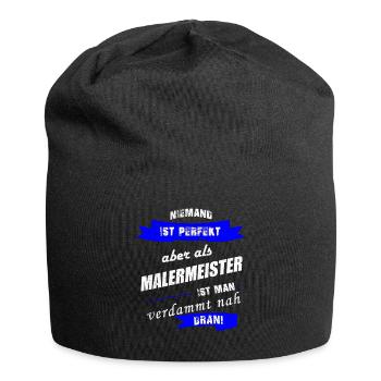 Niemand ist perfekt MALERMEISTER Spruch Geschenk M - Jersey-Beanie - Schwarz - Vorne