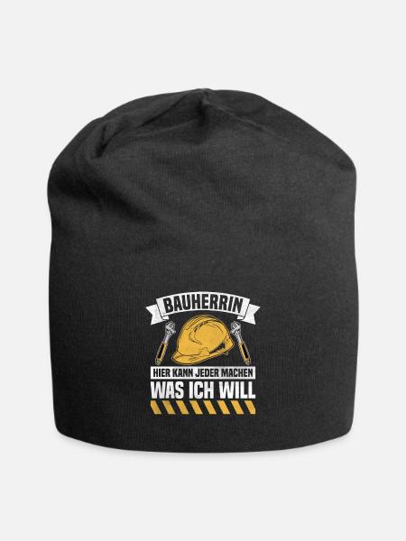 Hier kann jeder machen was ich will Bauherrin - Jersey-Beanie - Schwarz