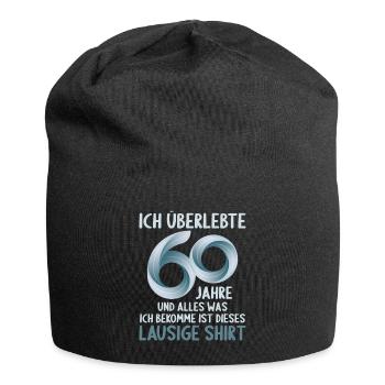 60 Jahre Alter 60. Geburtstag lausiges Shirt - Jersey-Beanie - Schwarz - Vorne