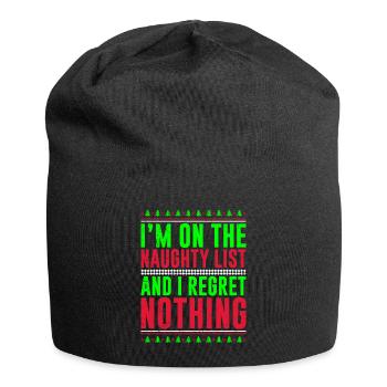 I'm on the Naughty list and regret nothing - Jersey Beanie - black - Front