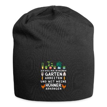 Ich Will Im Garten Arbeiten Mit Hühner Abhängen - Jersey-Beanie - Schwarz - Vorne