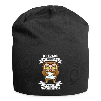 Ich darf so aussehen ich hatte Nachtdienst - Jersey-Beanie - Schwarz - Vorne