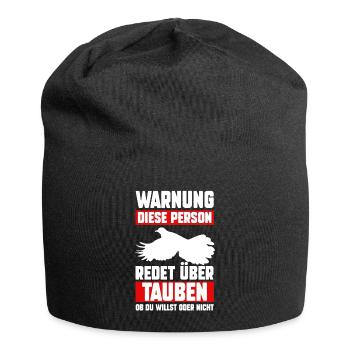 Vogel Warnung diese Person redet über Taube - Jersey-Beanie - Schwarz - Vorne