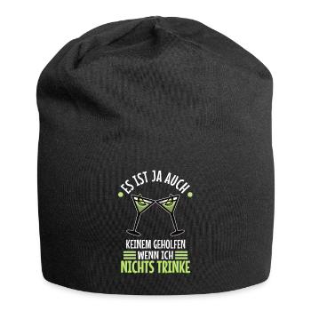 Es ist ja auch keinem geholfen wenn ich nichts - Jersey-Beanie - Schwarz - Vorne