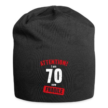 Achtung Ich bin jetzt 70 Fragile 70. Geburtstag - Jersey-Beanie - Schwarz - Vorne