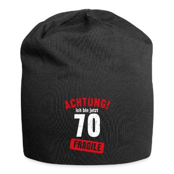 Achtung Ich bin jetzt 70 Fragile 70. Geburtstag - Jersey-Beanie - Schwarz - Vorne