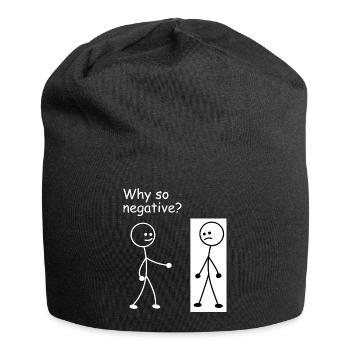 Why so negative - stick figure stick figure - Jersey Beanie - black - Front