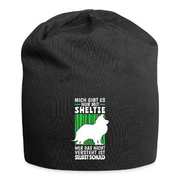 Mich gibt es nur mit Sheltie Shetland Sheepdog - Jersey-Beanie - Schwarz - Vorne