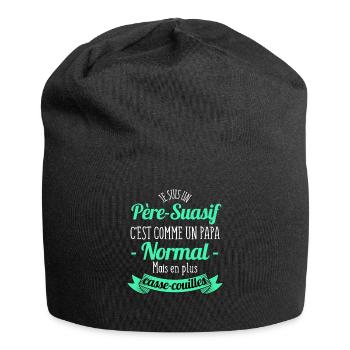 Je suis un Père-Suasif /Humour Papa / humour père - Bonnet en jersey - noir - Devant