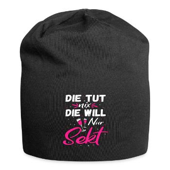 Die Tut Nix Die Will Nur Sekt Sektchen Modus - Jersey-Beanie - Schwarz - Vorne