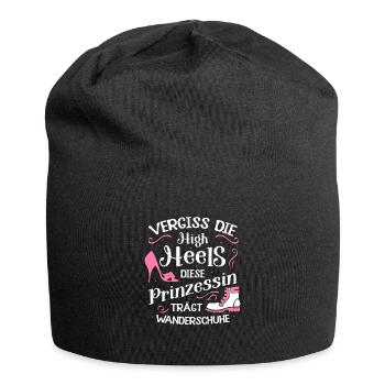 Vergiss High Heels Prinzessin Trägt Wanderschuhe - Jersey-Beanie - Schwarz - Vorne