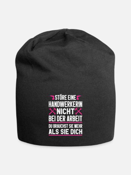 Störe eine Handwerkerin nicht Geschenkidee - Jersey-Beanie - Schwarz
