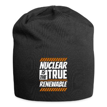 L’énergie nucléaire est la véritable énergie renouvelable - Bonnet en jersey - noir - Devant