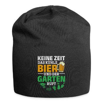 Keine Zeit Das kühle Bier und der Garten ruft - Jersey-Beanie - Schwarz - Vorne