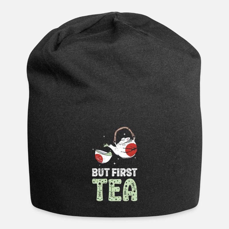 Aber der erste Tee für einen Drink Black Tea Lover - Jersey-Beanie - Schwarz