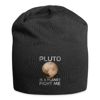 Pluton est une planète Combattez-moi Planète Pluton - Bonnet en jersey - noir - Devant