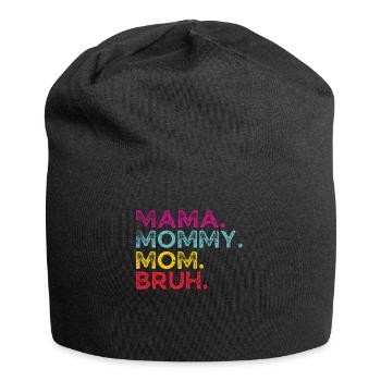Mama Mommy Mom Bruh Mother's Day - Jersey Beanie - black - Front