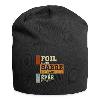 Floret is Art Sabre Theater Degen is Truth - Jersey Beanie - black - Front