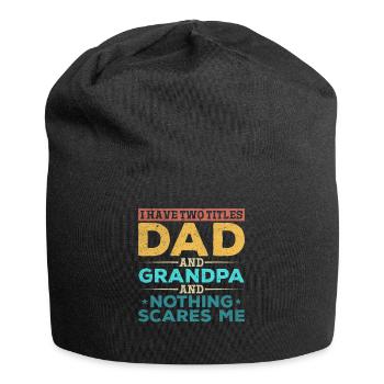 J’ai deux titres Papa et Grand-père et rien ne le fait - Bonnet en jersey - noir - Devant