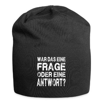 WAR DAS EINE FRAGE ODER EINE ANTWORT? - Jersey-Beanie - Schwarz - Vorne