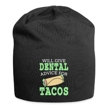 Will Give Dental Advice For Tacos Funny T-Shirt - Jersey-Beanie - Schwarz - Vorne