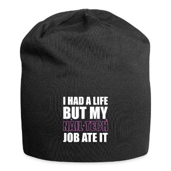 J’ai eu une vie mordue mon travail de technologie des ongles l’a mangé - Bonnet en jersey - noir - Devant